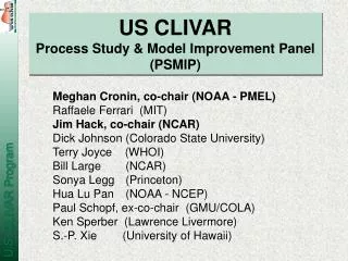 US CLIVAR Process Study &amp; Model Improvement Panel (PSMIP)