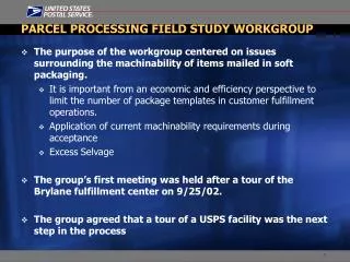 PARCEL PROCESSING FIELD STUDY WORKGROUP