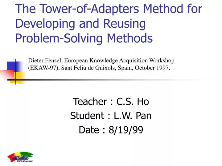 the tower of adapters method for developing and reusing problem solving methods