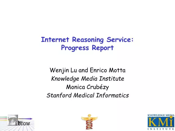 internet reasoning service progress report