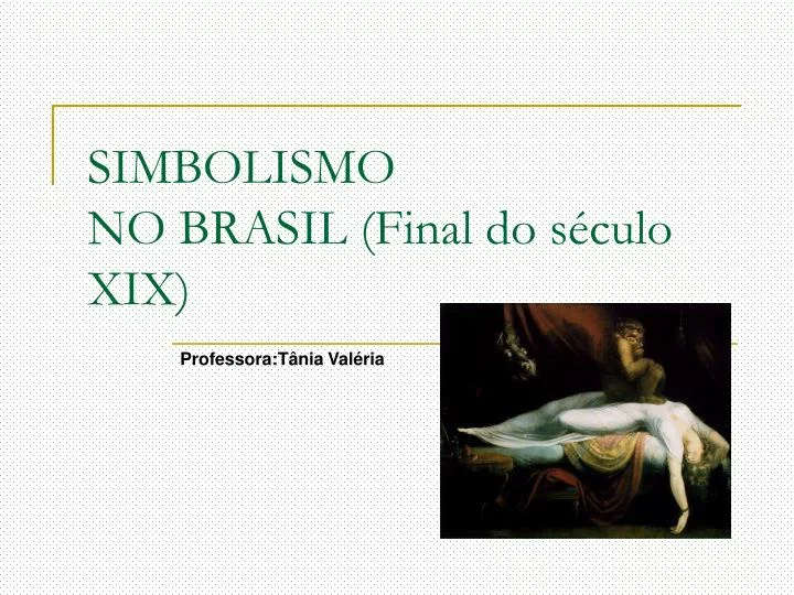simbolismo no brasil final do s culo xix