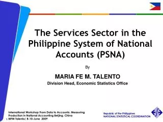 The Services Sector in the Philippine System of National Accounts (PSNA)