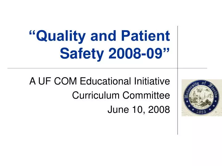 quality and patient safety 2008 09