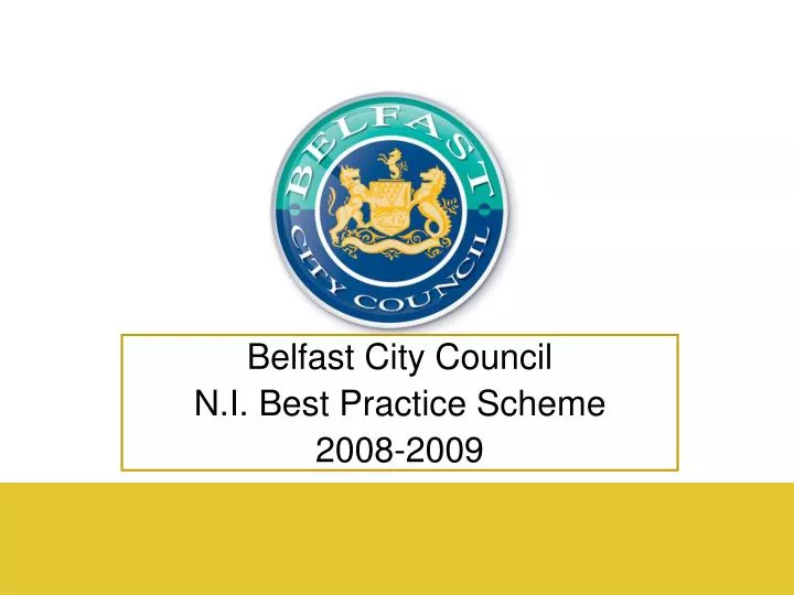 belfast city council n i best practice scheme 2008 2009
