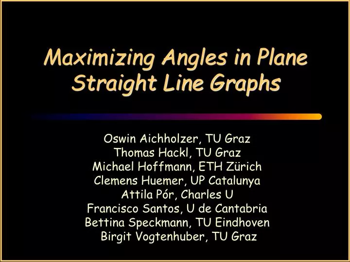 maximizing angles in plane straight line graphs