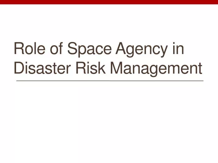 role of space agency in disaster risk management