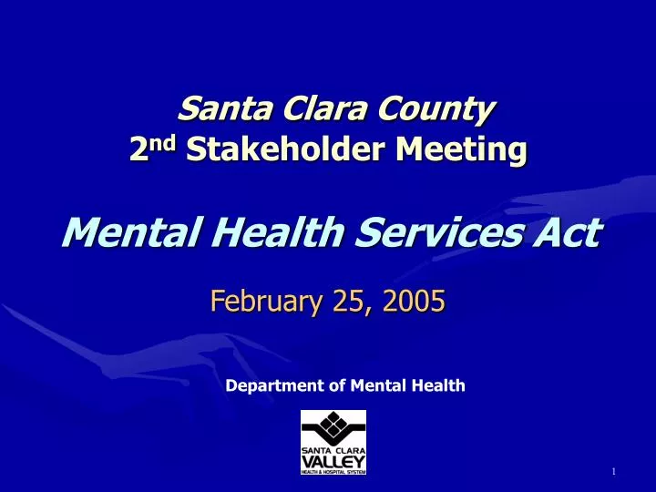 santa clara county 2 nd stakeholder meeting mental health services act
