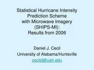 Daniel J. Cecil University of Alabama/Huntsville cecild@uah