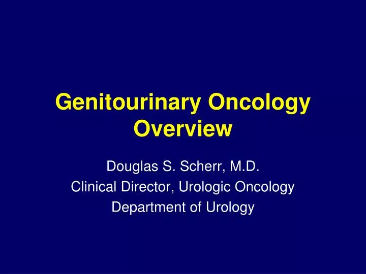 genitourinary oncology overview