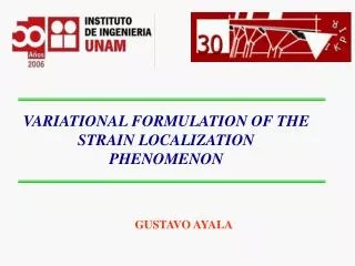 VARIATIONAL FORMULATION OF THE STRAIN LOCALIZATION PHENOMENON