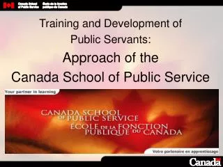 Training and Development of Public Servants: Approach of the Canada School of Public Service