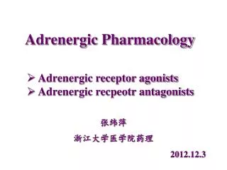 Adrenergic Pharmacology