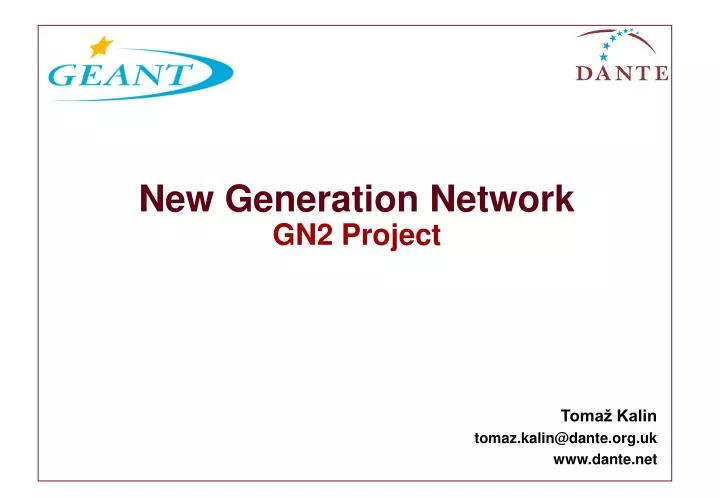 new generation network gn2 project