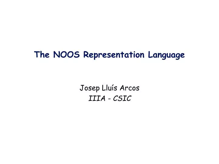 the noos representation language