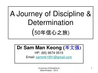 A Journey of Discipline &amp; Determination ( 50?????)