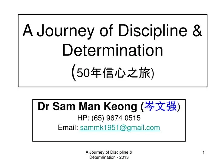 a journey of discipline determination 50