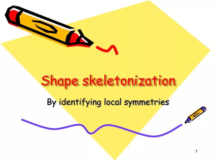 shape skeletonization