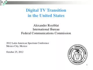 Digital TV Transition in the United States Alexander Roytblat
