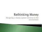 Rethinking Money - slide 1