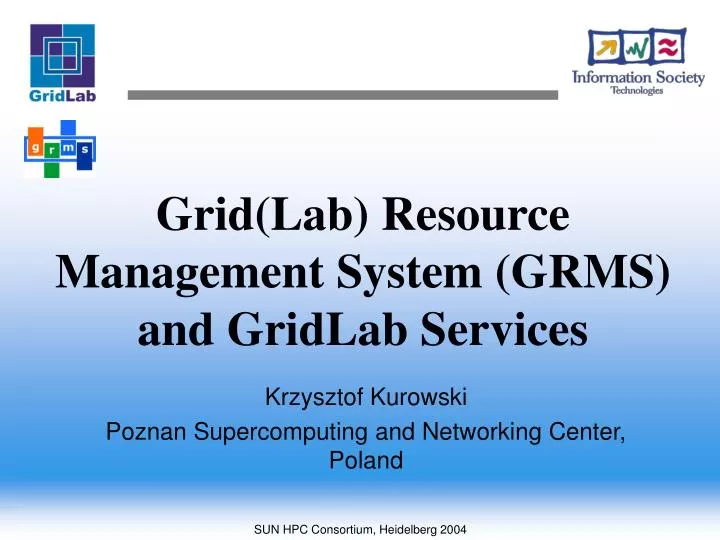 grid lab resource management system grms and gridlab services