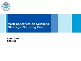 Well Construction Services Strategic Sourcing Event