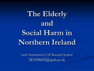 The Elderly and Social Harm in Northern Ireland