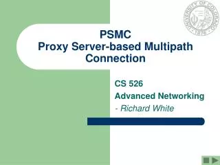 PSMC Proxy Server-based Multipath Connection