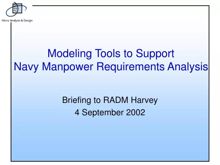 modeling tools to support navy manpower requirements analysis