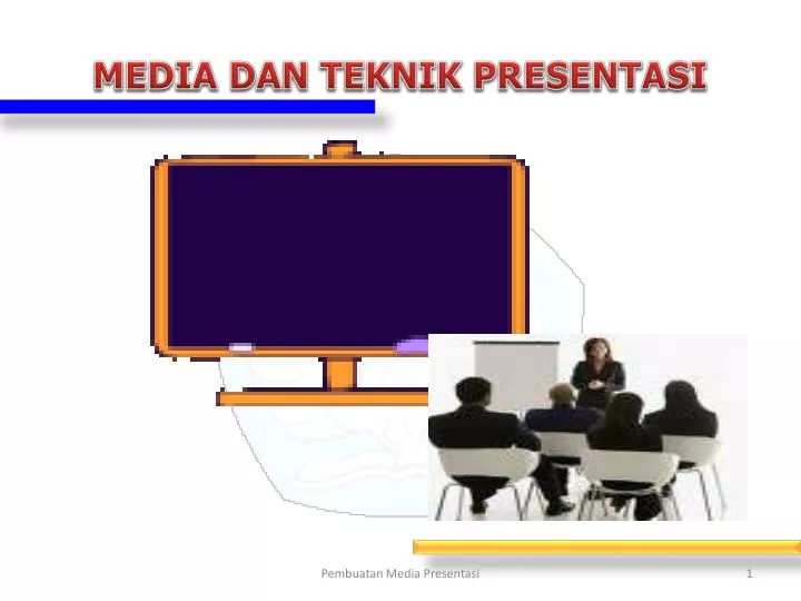 media dan teknik presentasi