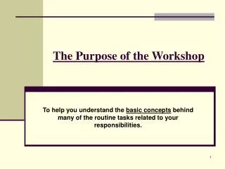 The Purpose of the Workshop