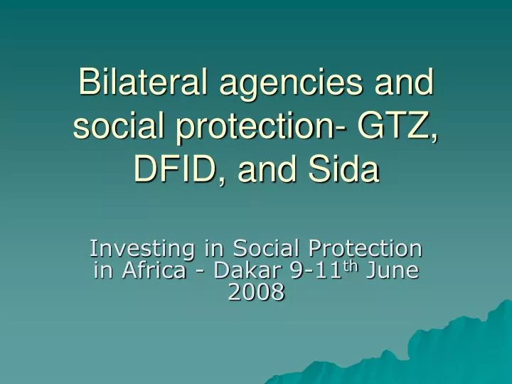bilateral agencies and social protection gtz dfid and sida