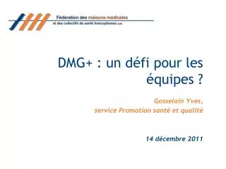 dmg un d fi pour les quipes