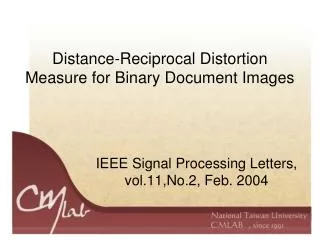 Distance-Reciprocal Distortion Measure for Binary Document Images