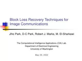 Block Loss Recovery Techniques for Image Communications