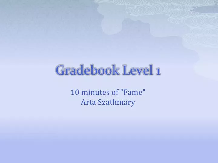 gradebook level 1