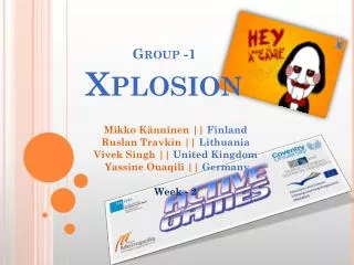 Group -1 Xplosion