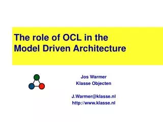 The role of OCL in the Model Driven Architecture