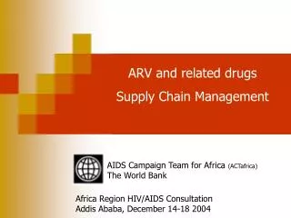 AIDS Campaign Team for Africa (ACTafrica) The World Bank