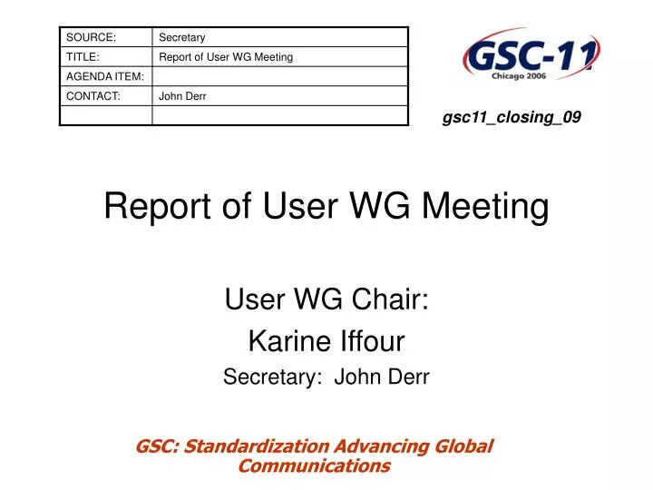 report of user wg meeting