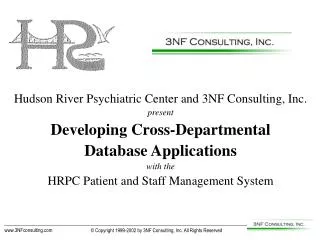 Hudson River Psychiatric Center and 3NF Consulting, Inc. present Developing Cross-Departmental