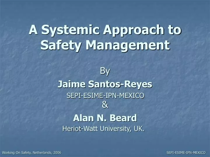 a systemic approach to safety management