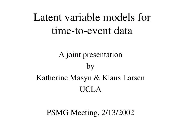 latent variable models for time to event data