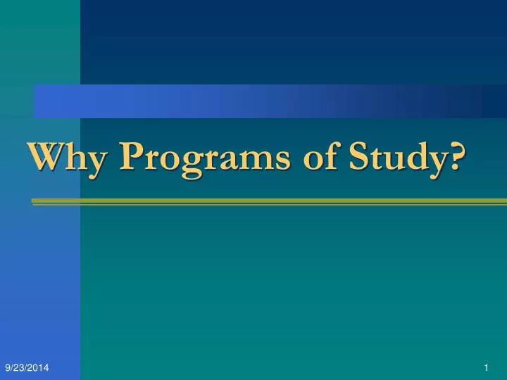 why programs of study