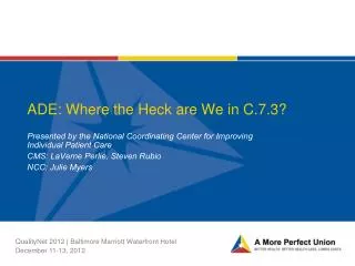 ADE: Where the Heck are We in C.7.3?