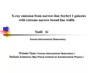 X-ray emission from narrow-line Seyfert 1 galaxies with extreme narrow broad line width Yanli Ai