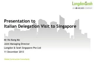 Presentation to Italian Delegation Visit to Singapore