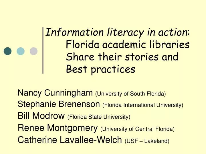 information literacy in action florida academic libraries share their stories and best practices