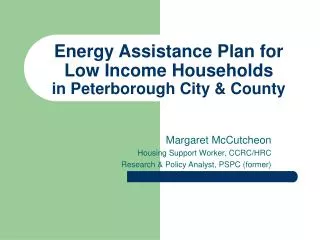 Energy Assistance Plan for Low Income Households in Peterborough City &amp; County