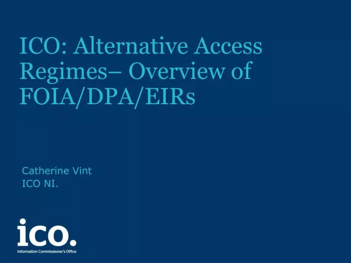 ico alternative access regimes overview of foia dpa eirs