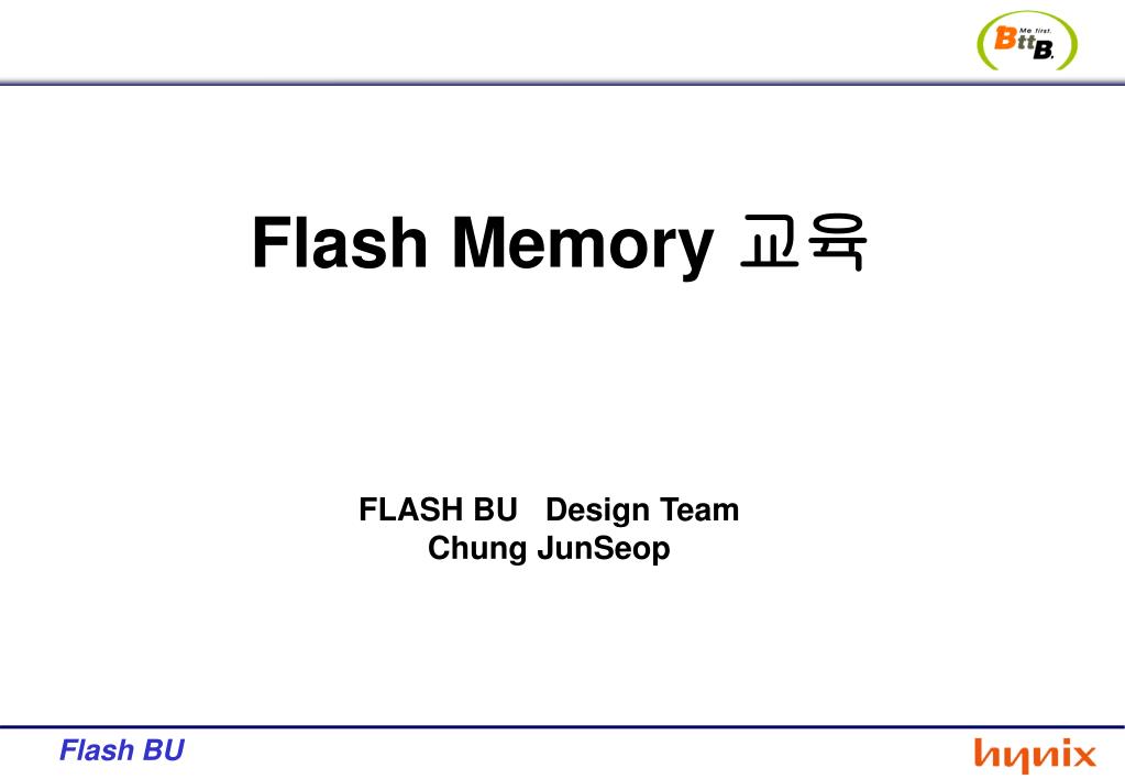 PPT - Flash Memory 교육 PowerPoint Presentation, free download - ID:4747200